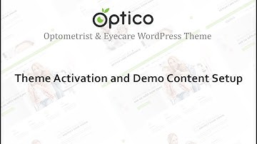 Optico WordPress Theme   Theme Activation and One Click demo