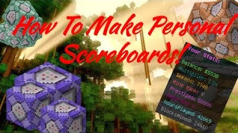 How To Make Personal Scoreboards!!!