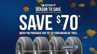 MICHELIN® Season to Save Sales Event | Point S Tire & Auto Service