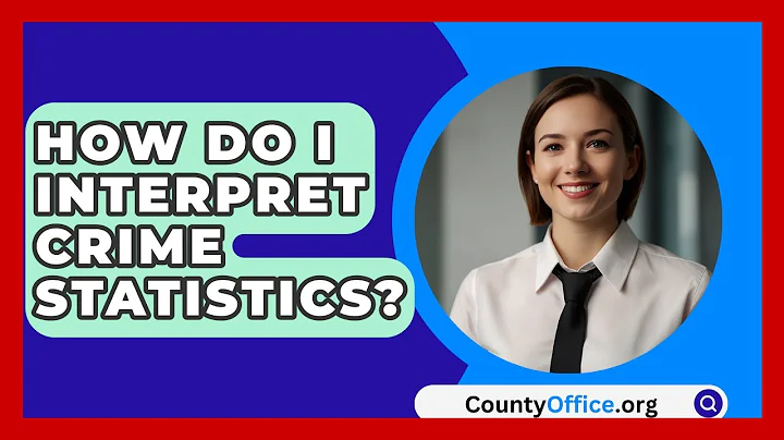 How Do I Interpret Crime Statistics? - CountyOffice.org