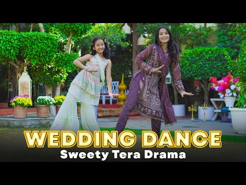 Sweety Tera Drama Wedding Dance Sangeet Dance Geeta Bagdwal Choreography