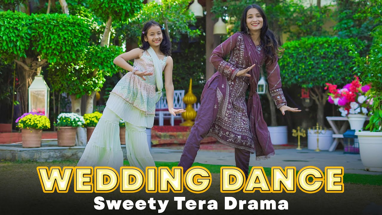 Sweety Tera Drama | Wedding Dance | Sangeet Dance | Geeta Bagdwal Choreography