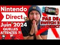 Nintendo direct juin 2024  pas de switch 2  mais quelles attentes 