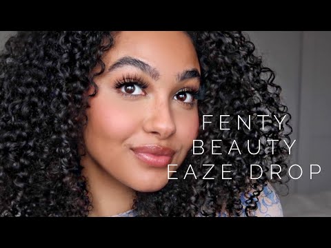 NEW FENTY EAZE DROP BLURRING SKIN TINT
