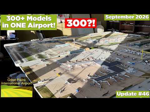 300+ MODELS?! | GeminiJets Great Plains International Airport update - September 2026