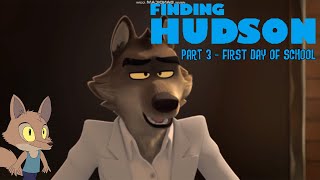Finding Hudson Part 3 - First Day Of School