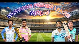 LIVE🔴MATHASAHI PREMIER LEAGUE