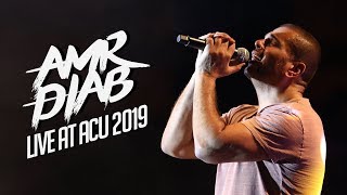 Amr Diab - ACU Recap 2019 عمرو دياب - حفلة جامعة الأهرام الكندية Resimi