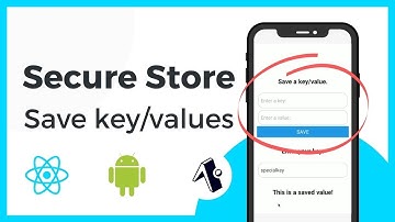 Saving Data in our App using Secure Store - React Native Tutorial
