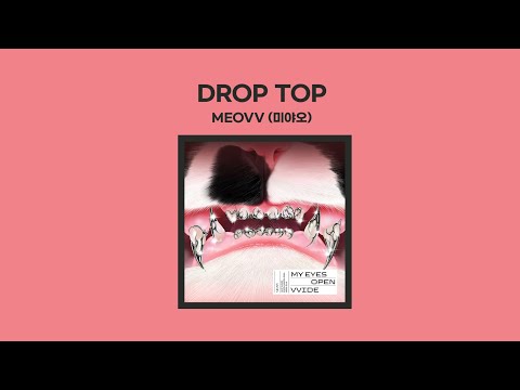 MEOVV 미야오 DROP TOP 1 HOUR Lyrics 1시간 가사 Chaae Playlist
