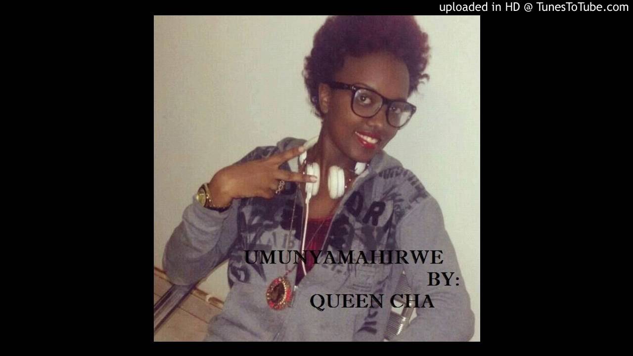 Umunyamahirwe By Queen Cha Official Audio 2016 - YouTube