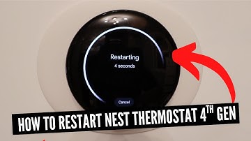 How To Restart Nest Thermostat 4th Generation