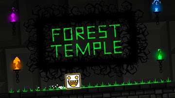 (Hard Demon) "Forest Temple" 100% by Michigun | Geometry Dash