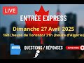 🔴 Live - Comment réussir votre Entrée Express en 2025 : tout ce qu’il faut savoir ! 🇨🇦