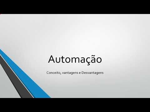 Vídeo: Quais são as desvantagens da automação?