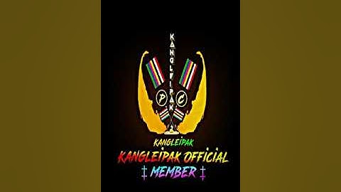 KANGLEIPAK OFFICIAL VIDEO 💘💓💕💝🤗💙💗💚💖 free XML files