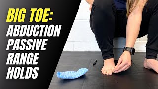 Functional Range Conditioning: Big Toe ABDUCTION (PRH)