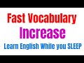 Learn English While you SLEEP ★ Fast vocabulary increase ★ अंग्रेजी सीखने का आसान तरीका ✔