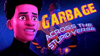 Garbage Across The StupidVerse