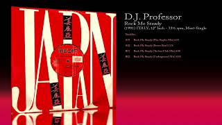 D.J. Professor (1991) Rock Me Steady [12" Inch - 33⅓ RPM - Maxi-Single]