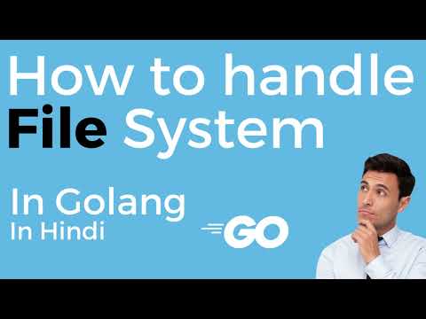 Understanding File System in Golang: A Beginner's Guide