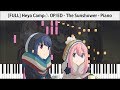 [FULL] Heya Camp△ OP ED - The Sunshower [Piano] Asaka