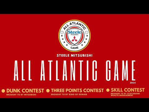 Steele Mitsubishi All Atlantic Game + Skills Competition, Dunk contest and 3 pt competition