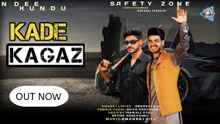 Kade Kagaz | Out Now Official Video 📸 | Ndee Kundu | Safety Zone #viralsong #ndeekundusong #song