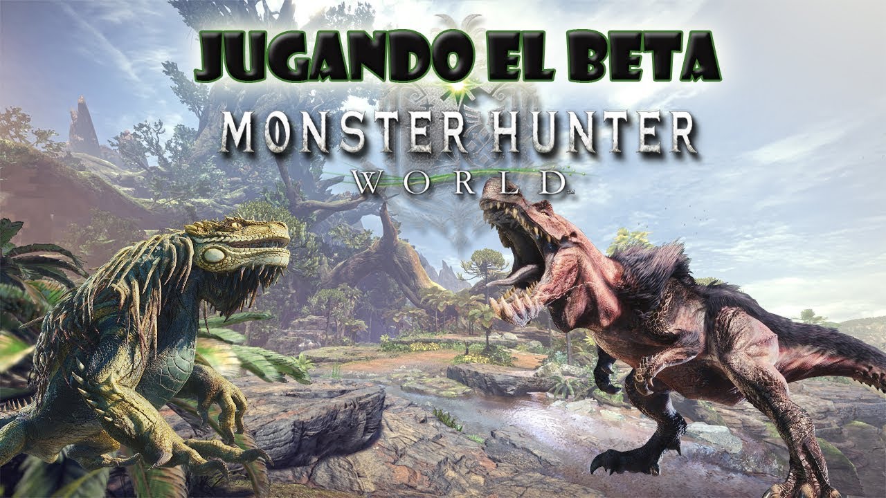 ¡UNA AVENTURA ÉPICA DE MONSTRUOS! | Monster Hunter World (BETA) | By Laxsei