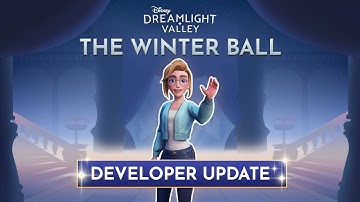 Disney Dreamlight Valley Developer Update | The Winter Ball Update
