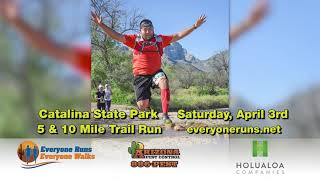 Everyone Runs Holualoa Catalina State Park Trail Races - April 3, 2021