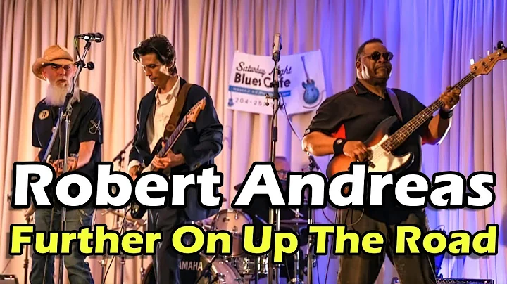 Robert Andreas performing Further On Up The Road