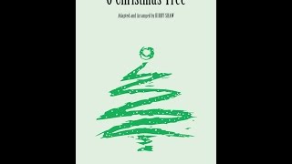 O Christmas Tree (SATB Choir) - Arranged by Kirby Shaw