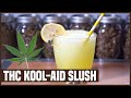 Thc koolaid slush  infused lemonade slush 