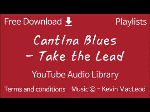 Watch Cantina Blues - Take the Lead | YouTube Audio Library on YouTube