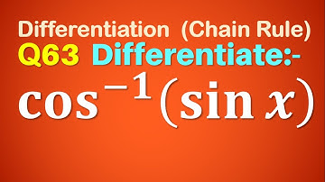 Q63 | Differentiate cos^(-1)⁡(sin⁡x) | Derivative of cos^(-1)⁡(sin⁡x) | cos inverse sin ⁡x