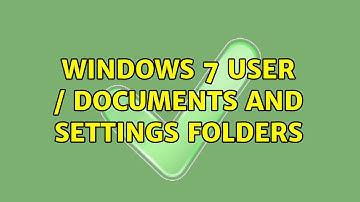 Windows 7 User / Documents and Settings folders (4 Solutions!!)