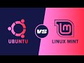 Ubuntu vs Linux Mint - Which is right for you?