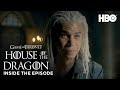 House of the Dragon | S1 EP7: Inside the Episode (HBO)