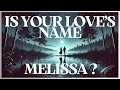 Melissa My Forever Love NAME SPECIFIC SONGS 