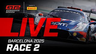 LIVE | Race 2 | Barcelona | 2025 GT2 European Series powered by Pirelli