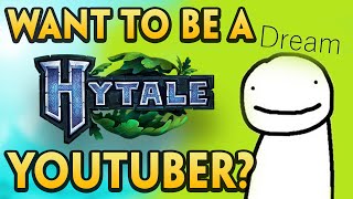 So You Want to be The DREAM of Hytale? | Minecraft's Golden Creator