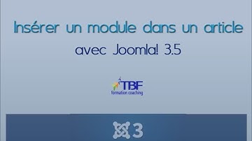 Insérer un module dans un article avec Joomla 3.5