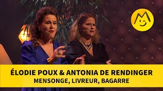 Élodie Poux & Antonia de Rendinger - Mensonge, Livreur, Bagarre