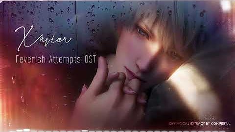 Thumbnail of [Off-vocal OST] Xavier Feverish Attempts | Love and Deepspace OST