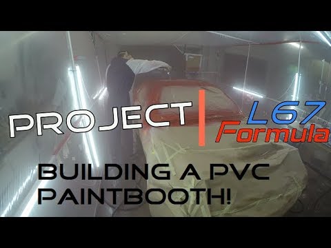 Building a PVC Paint Booth | Project L67 Formula EP. 1 | Steve gets fresh color!