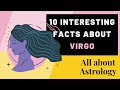 10 INTERESTING FACTS ABOUT VIRGO