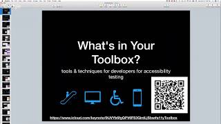 What's in Your Toolbox? tools & techniques for developers for accessibility testing