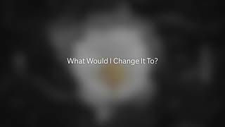 What Would I Change It To - Avicii feat. AlunaGeorge - Lyric Video