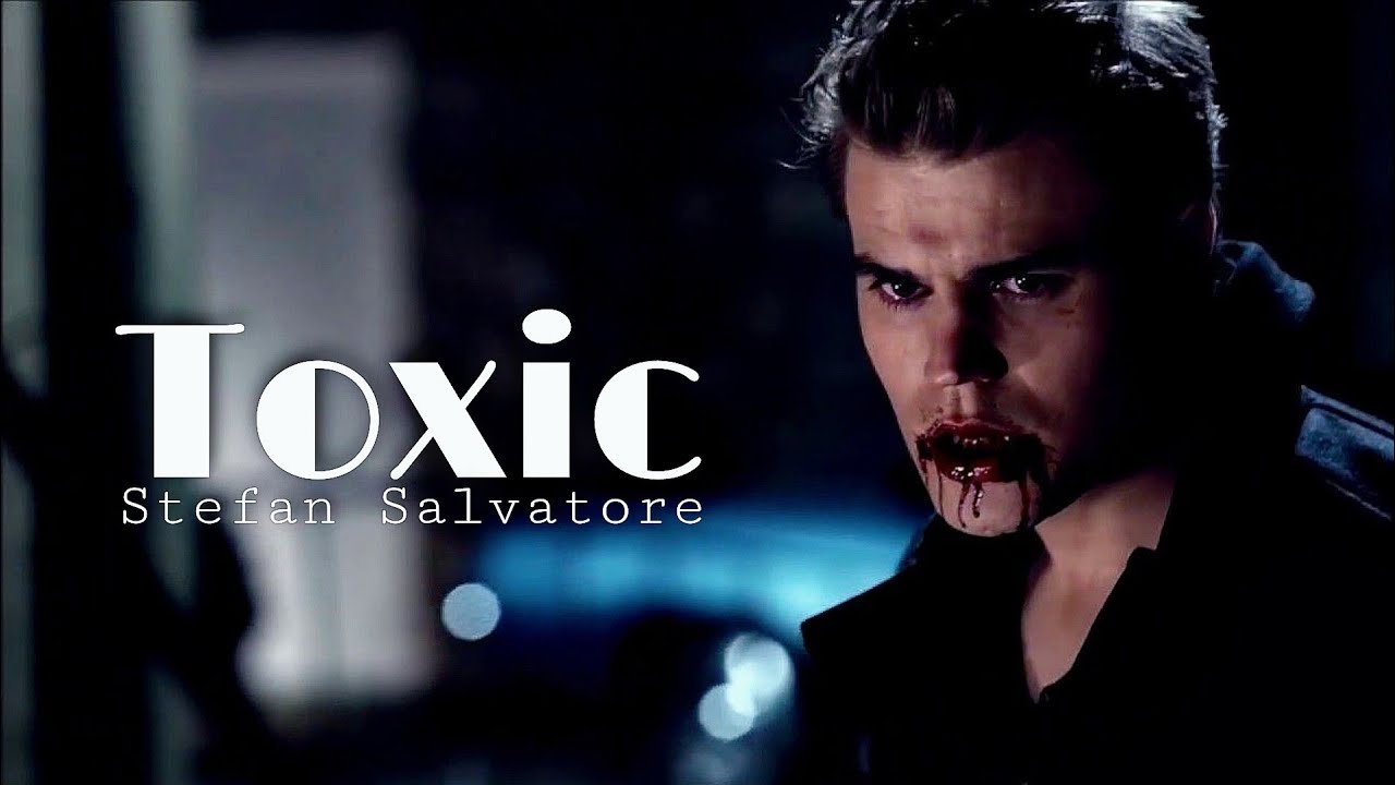 [FMV] Stefan Salvatore - Toxic